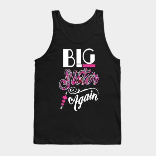 Big Sister Again Older Daughter Sibling Tank Top